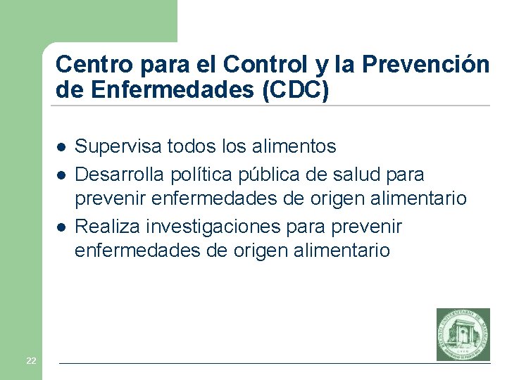 Centro para el Control y la Prevención de Enfermedades (CDC) l l l 22