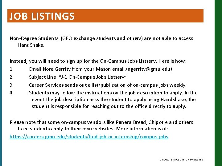 JOB LISTINGS Non-Degree Students (GEO exchange students and others) are not able to access