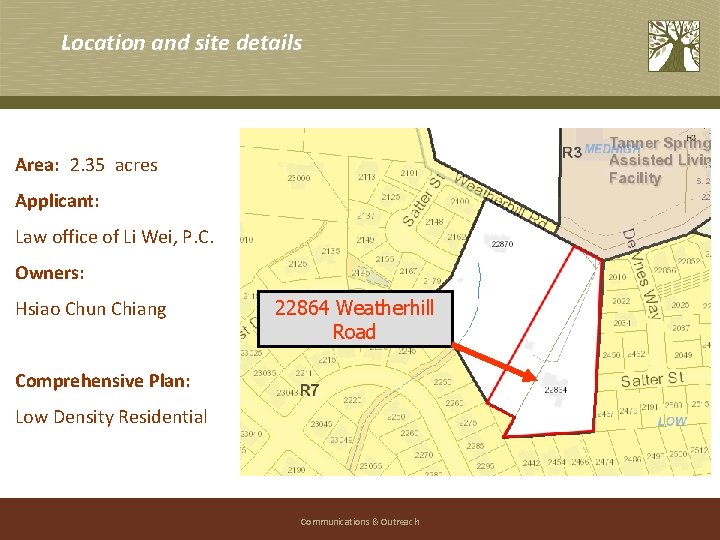 Location and site details Area: 2. 35 acres Applicant: Law office of Li Wei,