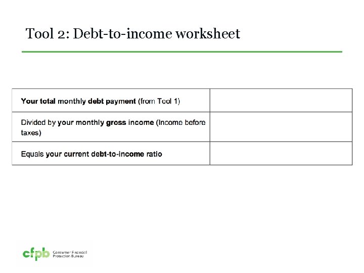 Tool 2: Debt-to-income worksheet 