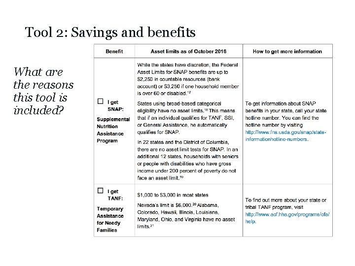 Tool 2: Savings and benefits What are the reasons this tool is included? 