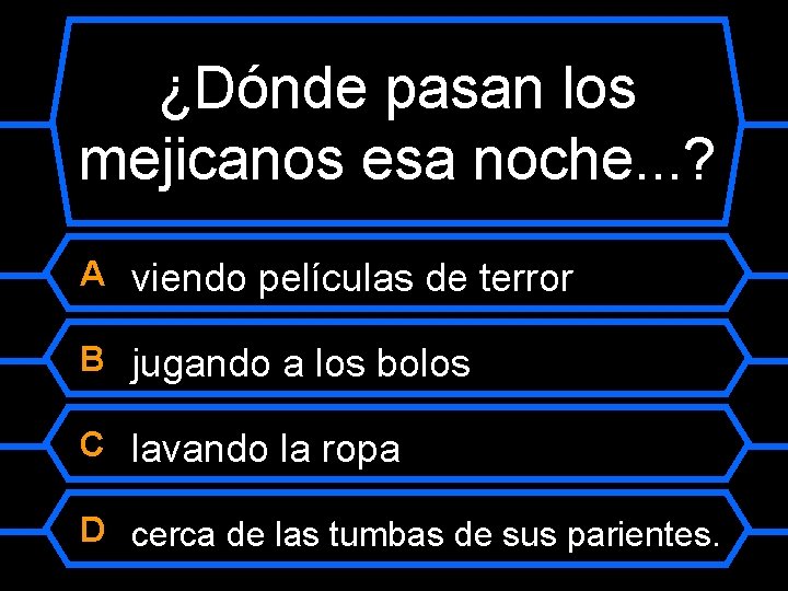 ¿Dónde pasan los mejicanos esa noche. . . ? A viendo películas de terror