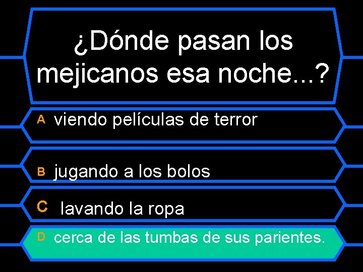 ¿Dónde pasan los mejicanos esa noche. . . ? A viendo películas de terror