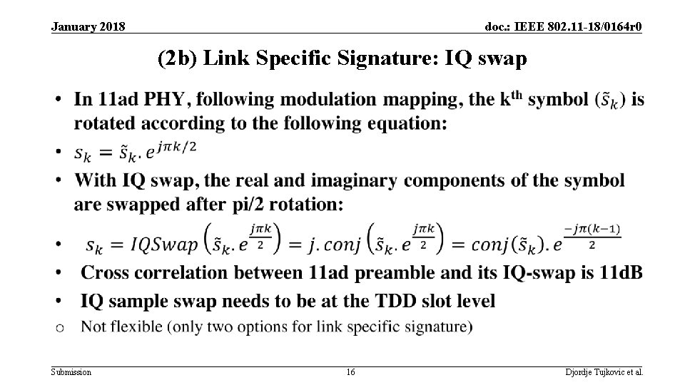 January 2018 doc. : IEEE 802. 11 -18/0164 r 0 (2 b) Link Specific