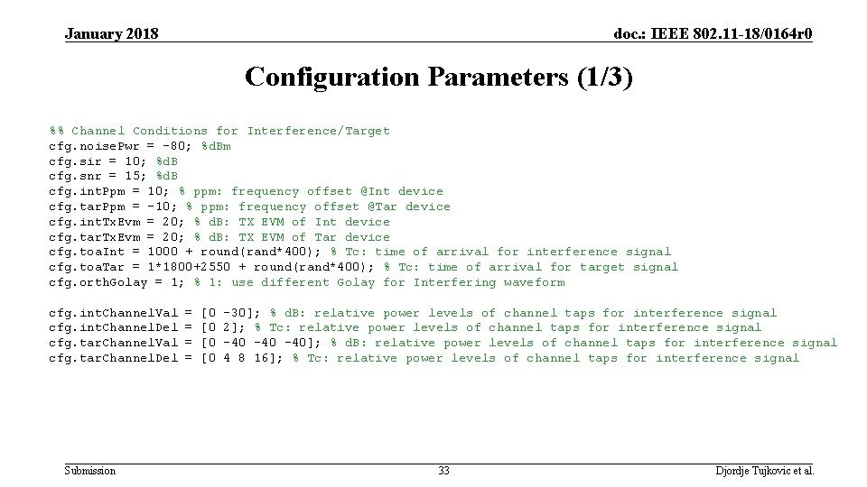 January 2018 doc. : IEEE 802. 11 -18/0164 r 0 Configuration Parameters (1/3) %% January 2018 doc. : IEEE 802. 11 -18/0164 r 0 Configuration Parameters (1/3) %%
