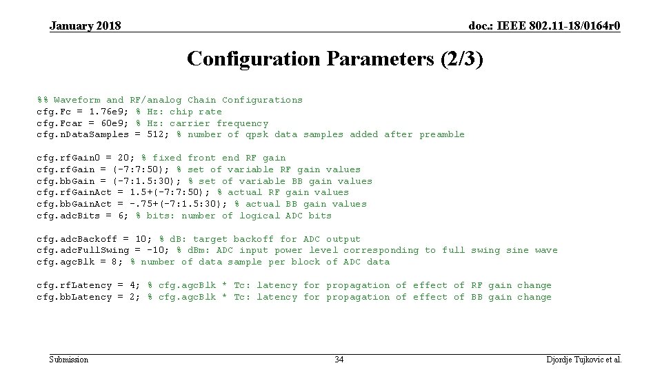 January 2018 doc. : IEEE 802. 11 -18/0164 r 0 Configuration Parameters (2/3) %%