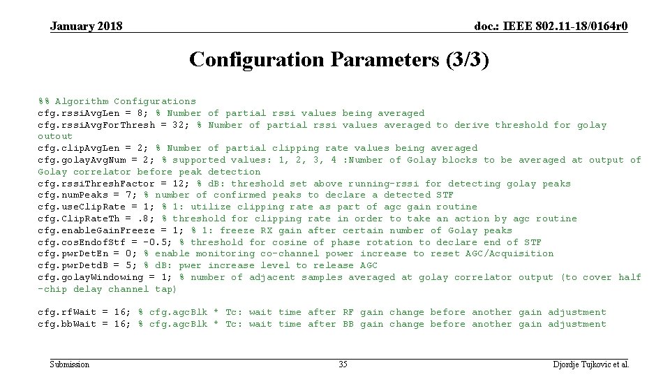 January 2018 doc. : IEEE 802. 11 -18/0164 r 0 Configuration Parameters (3/3) %% January 2018 doc. : IEEE 802. 11 -18/0164 r 0 Configuration Parameters (3/3) %%