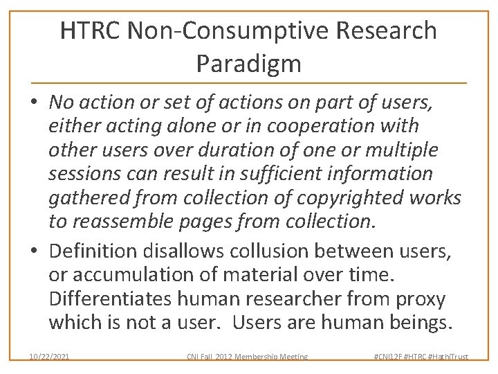 HTRC Non-Consumptive Research Paradigm • No action or set of actions on part of