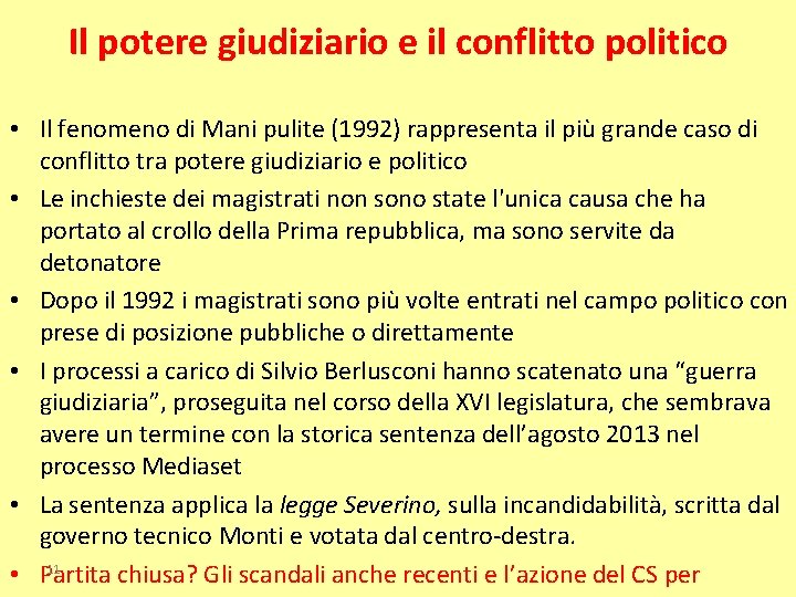 Il potere giudiziario e il conflitto politico • Il fenomeno di Mani pulite (1992)