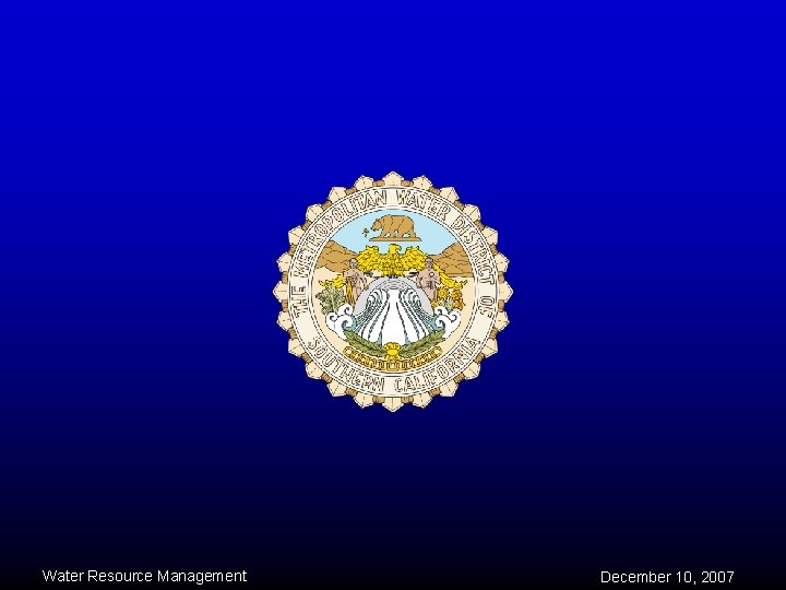 Water Resource Management December 10, 2007 