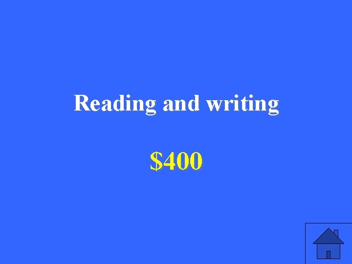 Reading and writing $400 19 