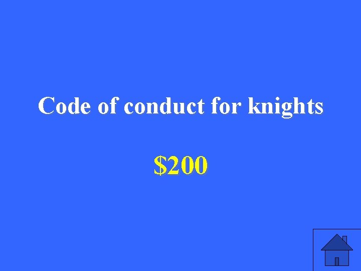 Code of conduct for knights $200 25 