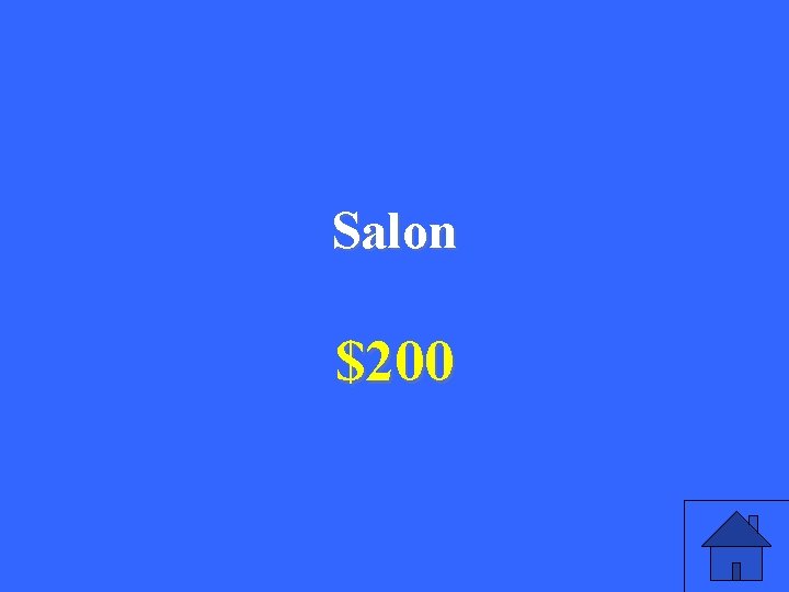 Salon $200 45 Salon $200 45