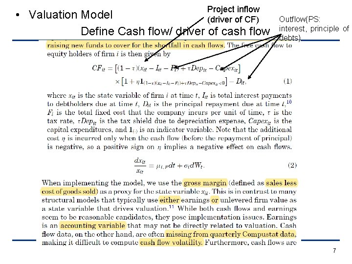 Project inflow • Valuation Model (driver of CF) Define Cash flow/ driver of cash