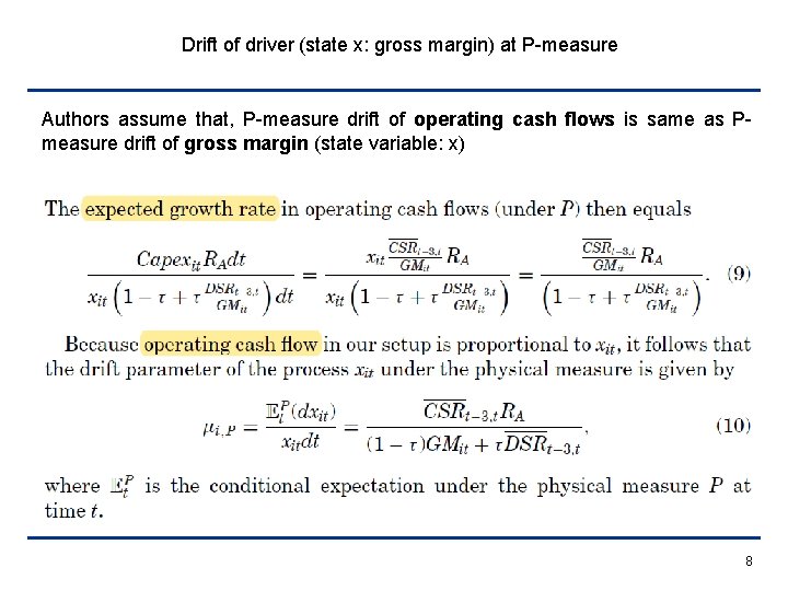 Drift of driver (state x: gross margin) at P-measure Authors assume that, P-measure drift