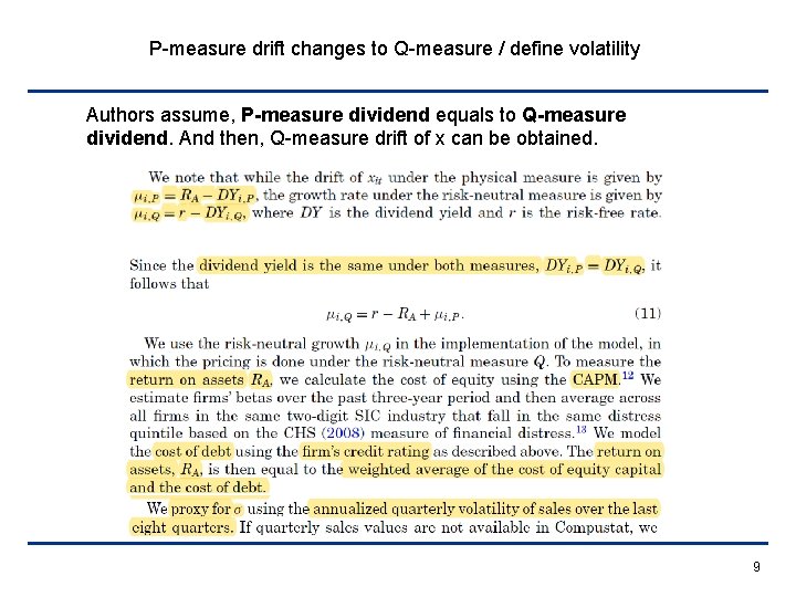 P-measure drift changes to Q-measure / define volatility Authors assume, P-measure dividend equals to