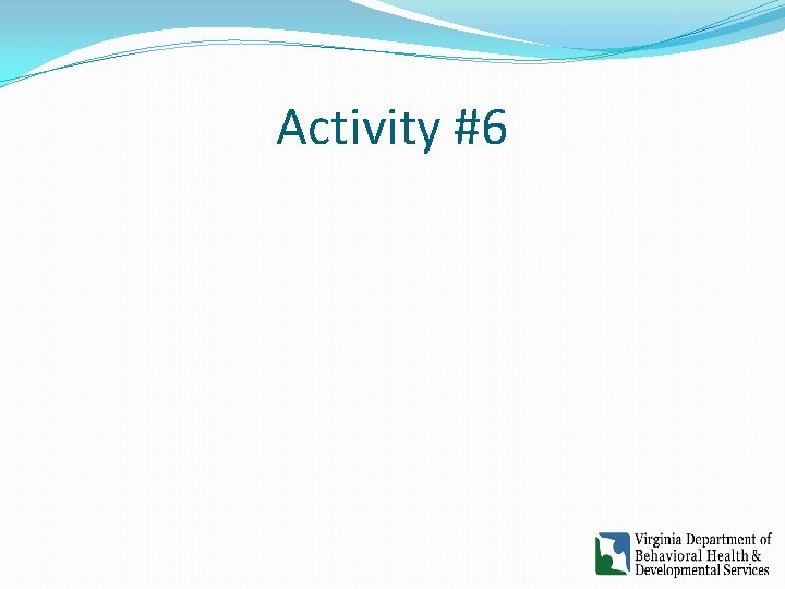 Activity #6 Activity #6