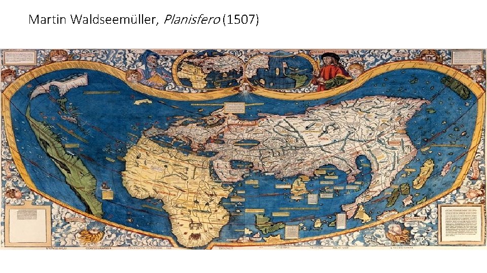Martin Waldseemüller, Planisfero (1507) 