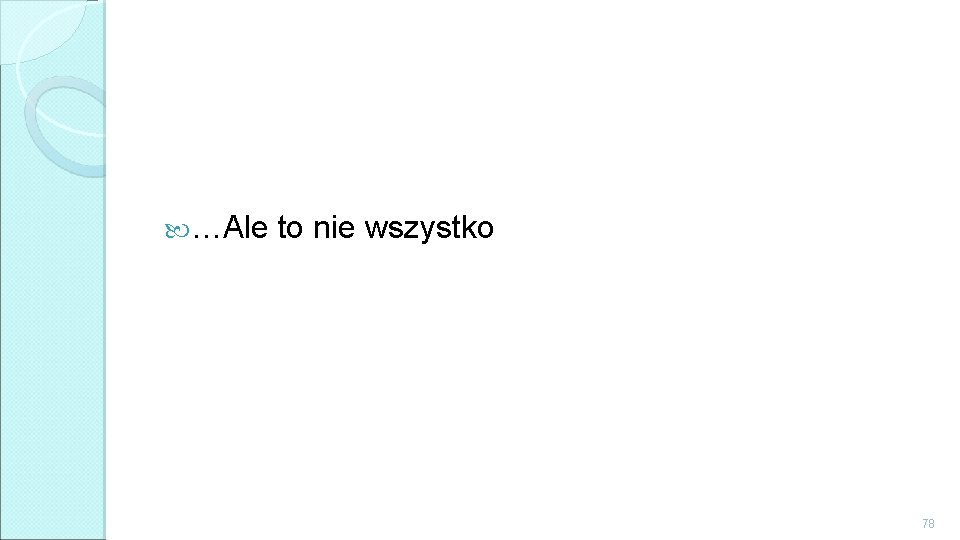  …Ale to nie wszystko 78 