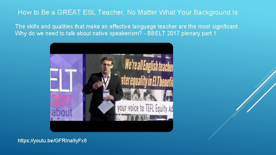How to Be a GREAT ESL Teacher, No Matter What Your Background Is The