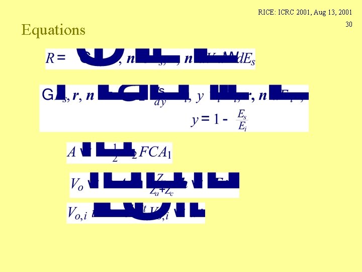 RICE: ICRC 2001, Aug 13, 2001 Equations 30 