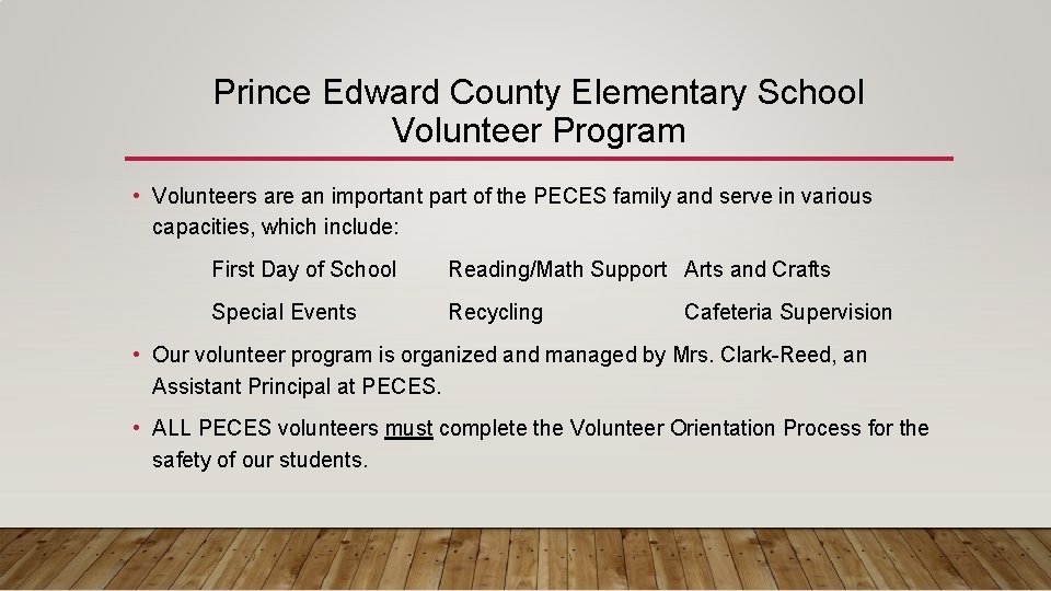 Prince Edward County Elementary School Volunteer Program • Volunteers are an important part of