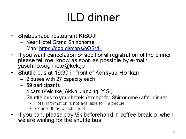 ILD dinner • Shabushabu restaurant KISOJI – Near Hotel Grand Shinonome – Map: https: