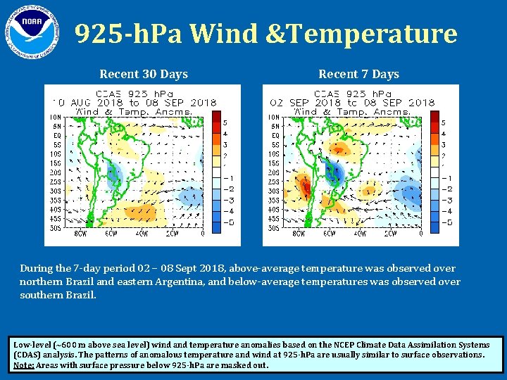 925 -h. Pa Wind &Temperature Recent 30 Days Recent 7 Days During the 7