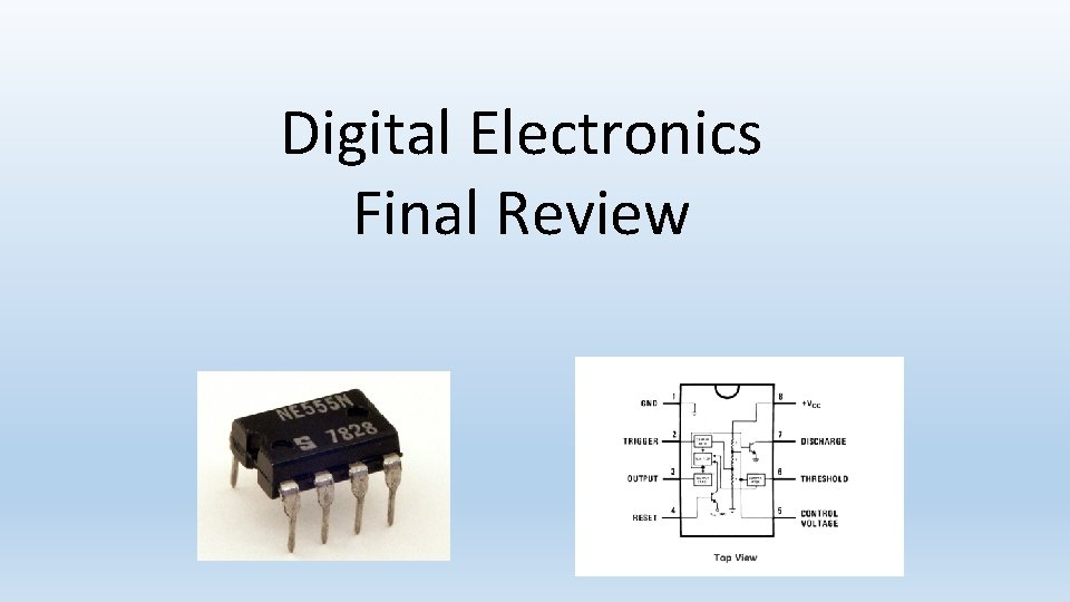 Digital Electronics Final Review Introduction Molecules made up