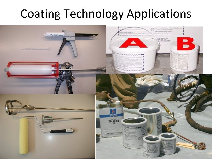 Coating Technology Applications Coating Technology Applications