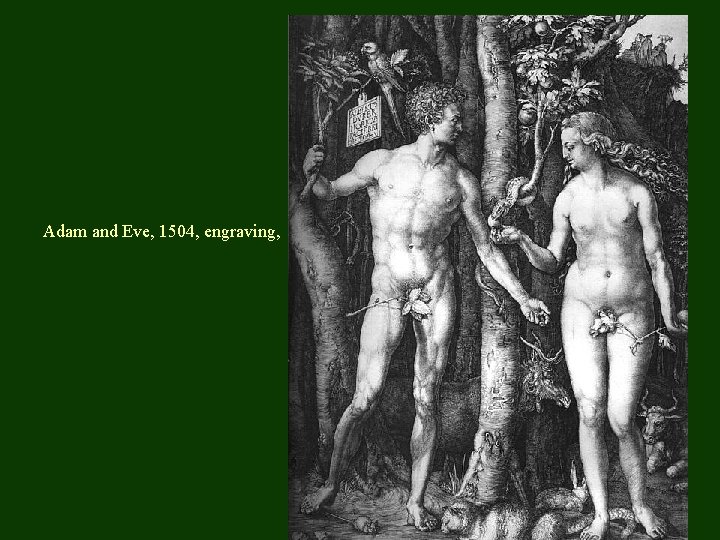 Adam and Eve, 1504, engraving, 