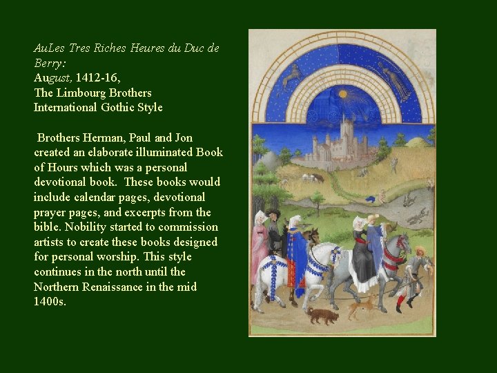Au. Les Tres Riches Heures du Duc de Berry: August, 1412 -16, The Limbourg
