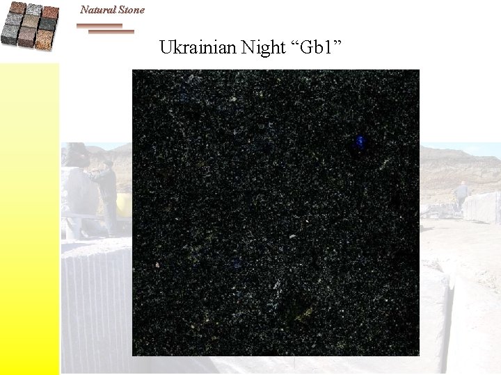 Natural Stone Ukrainian Night “Gb 1” 