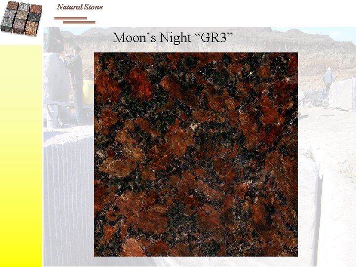 Natural Stone Moon’s Night “GR 3” 