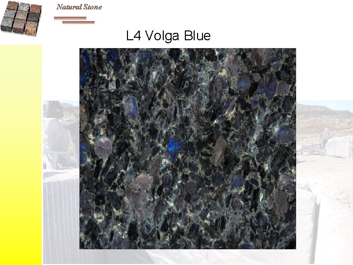 Natural Stone L 4 Volga Blue 