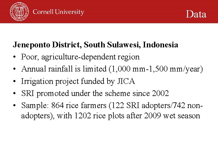 Data Jeneponto District, South Sulawesi, Indonesia • Poor, agriculture-dependent region • Annual rainfall is