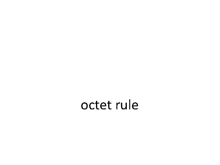 octet rule 