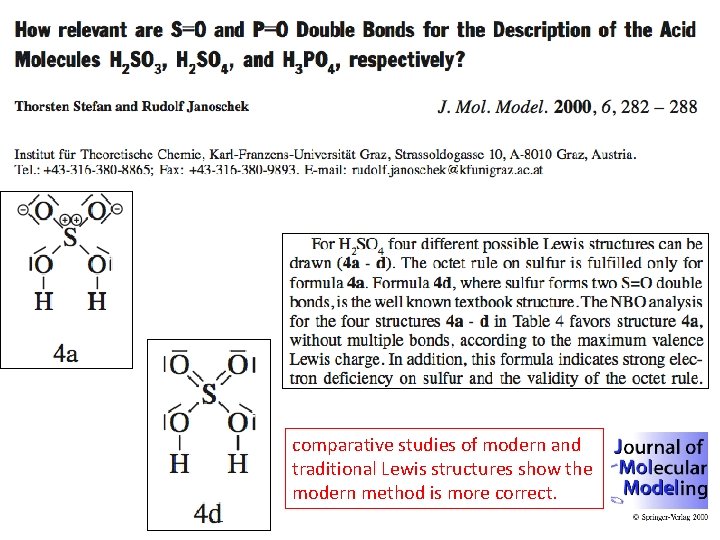 comparative studies of modern and traditional Lewis structures show the modern method is more