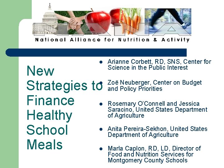 l Arianne Corbett, RD, SNS, Center for Science in the Public Interest l Zoë