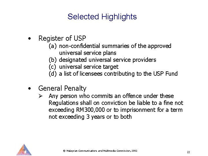 Selected Highlights • Register of USP • General Penalty (a) non-confidential summaries of the Selected Highlights • Register of USP • General Penalty (a) non-confidential summaries of the
