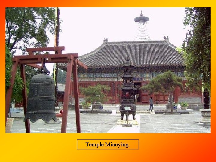 Temple Miaoying. 