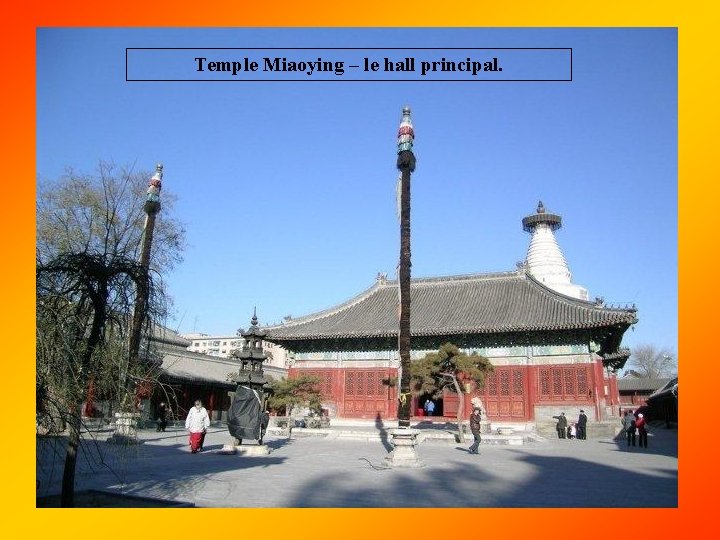 Temple Miaoying – le hall principal. 