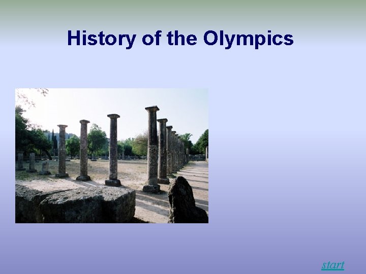 History of the Olympics start 