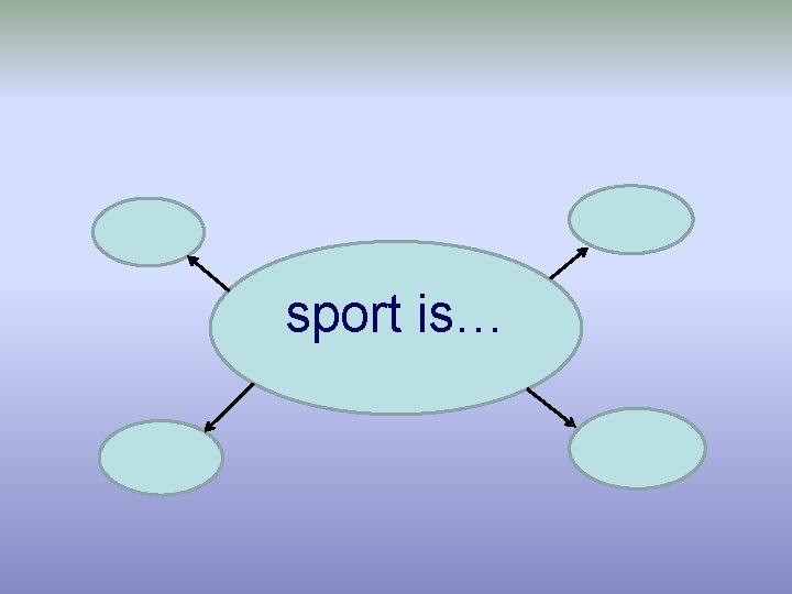 sport is… 