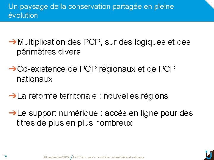 Un paysage de la conservation partagée en pleine évolution ➔Multiplication des PCP, sur des