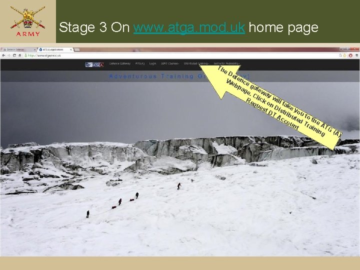 Stage 3 On www. atga. mod. uk home page Th e. D ef We Stage 3 On www. atga. mod. uk home page Th e. D ef We