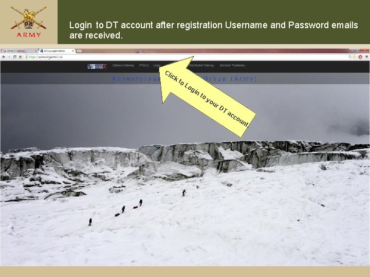 Login to DT account after registration Username and Password emails are received. Cl ick Login to DT account after registration Username and Password emails are received. Cl ick