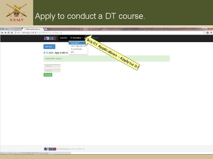 Apply to conduct a DT course. Cli ck DT Ap pli ca ti on Apply to conduct a DT course. Cli ck DT Ap pli ca ti on