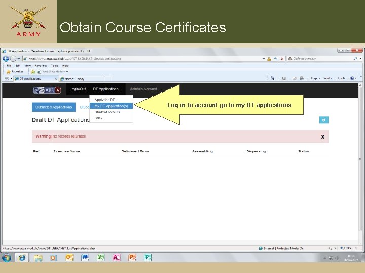 Obtain Course Certificates Log in to account go to my DT applications Obtain Course Certificates Log in to account go to my DT applications