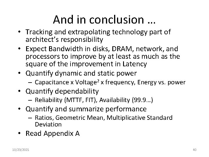 And in conclusion … • Tracking and extrapolating technology part of architect’s responsibility •